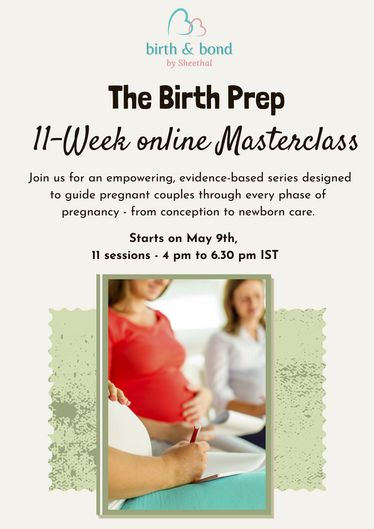 The Birth Prep : 11 Week online Masterclass